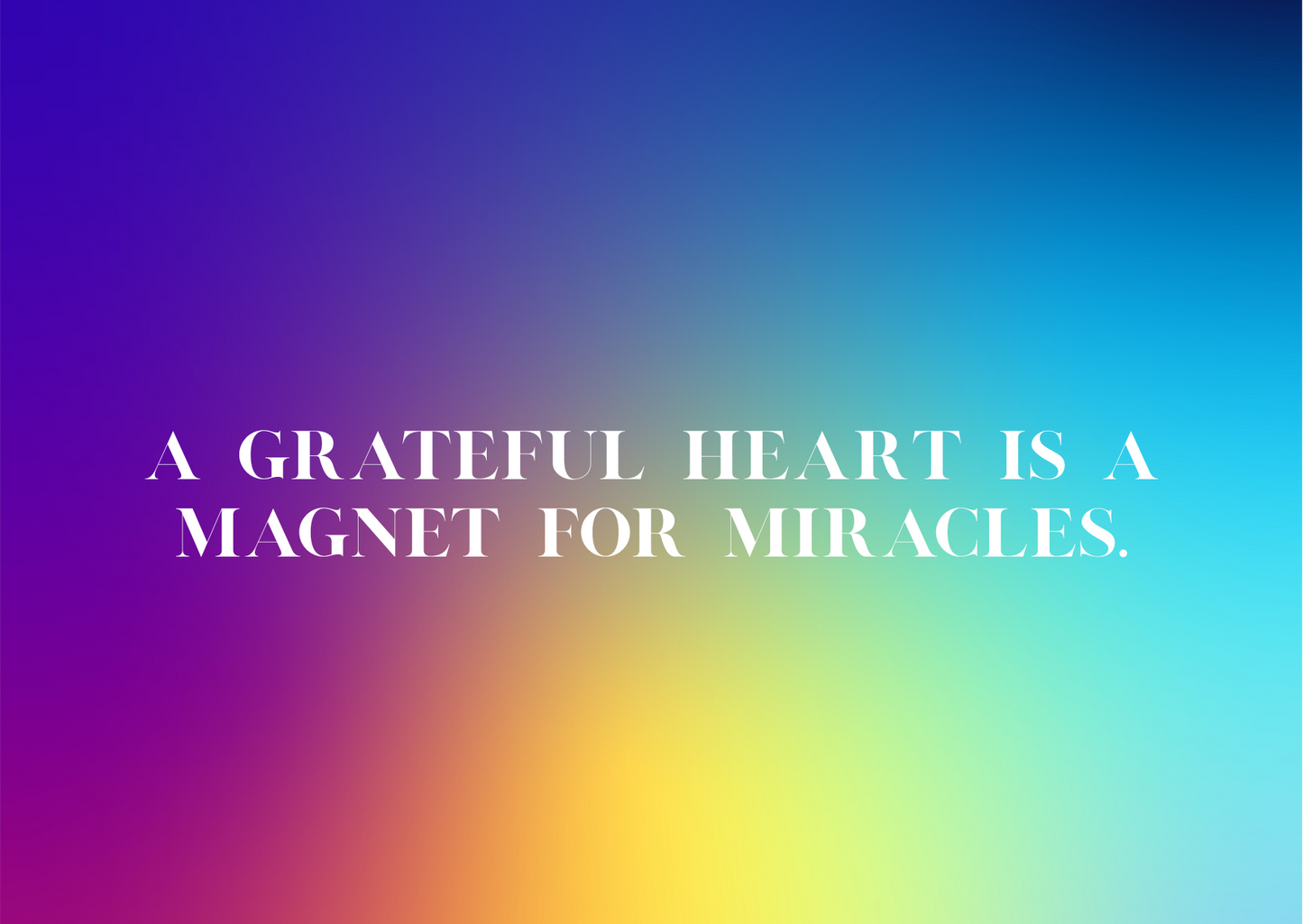 Gratitude Quotes - daily cards, frames or posters